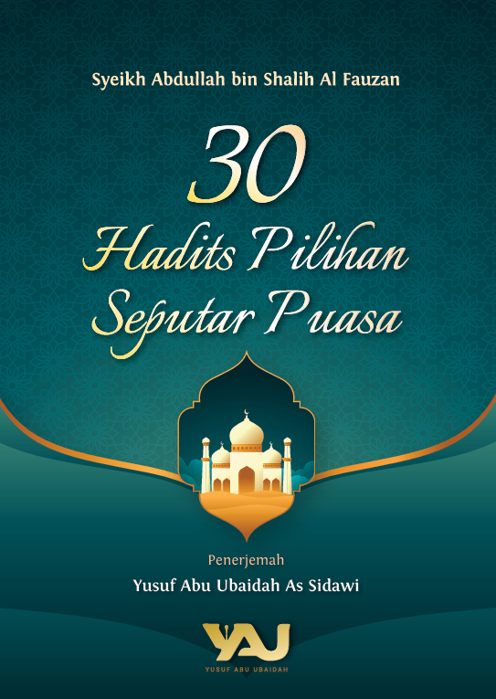30 Hadits Pilihan Seputar Puasa